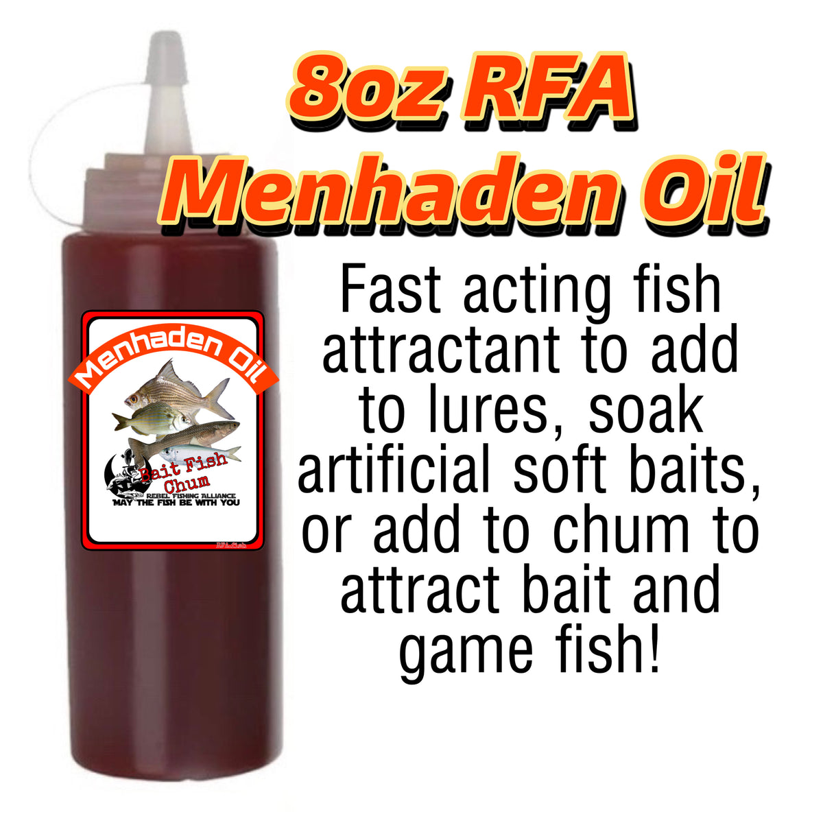 RFA Menhaden Oil Fish Attractant – Rebel Fishing Alliance