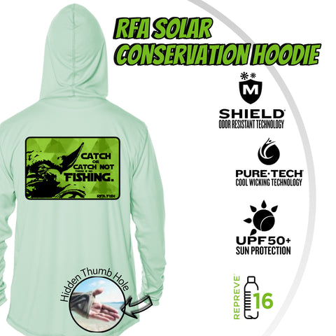 Catch or Catch Not RFA Solar Conservation Hoodie