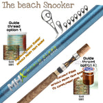 Beach Snooker Custom Rod Build