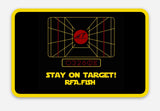 Stay on target sticker